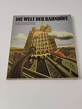 Couverture du produit · Die Welt der Bahnhöfe