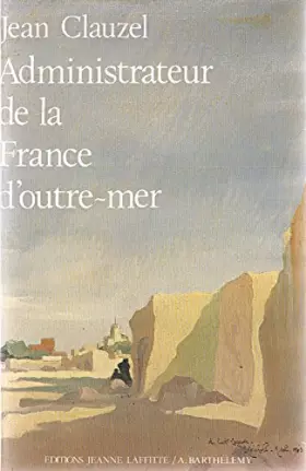 Couverture du produit · Administrateur de la France d'outre-mer