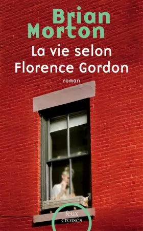 Couverture du produit · La Vie selon Florence Gordon