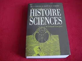 Couverture du produit · Histoire des sciences : De la Préhistoire à nos jours