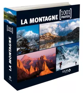 Couverture du produit · La montagne en 1001 photos NLLE ED