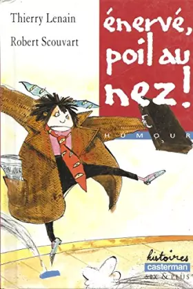 Couverture du produit · Enervé, poil au nez !