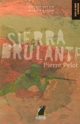 Couverture du produit · Dylan Stark, Tome 1 : Sierra Brûlante