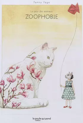 Couverture du produit · Zoophobie : La peur des animaux