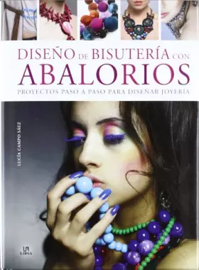 Couverture du produit · Diseños de Bisutería con Abalorios: Proyectos Paso a Paso para Diseñar Joyería (Creaciones Artísticas)