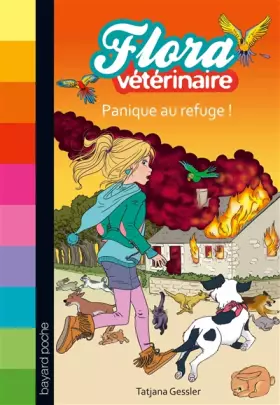 Couverture du produit · Flora vétérinaire, Tome 03: Panique au refuge !