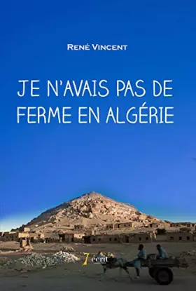 Couverture du produit · Je n’avais pas de ferme en Algérie