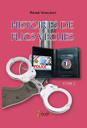 Couverture du produit · Histoires de flics vécues Tome 2