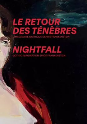 Couverture du produit · Le retour de ténèbres - L'imaginaire gothique depuis Frankenstein