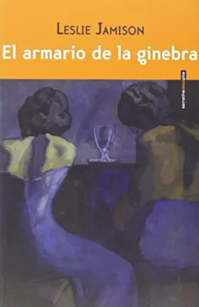Couverture du produit · El Armario De La Ginebra (NARRATIVA SEXTO PISO)
