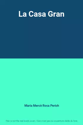 Couverture du produit · La Casa Gran