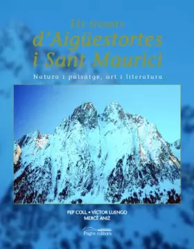 Couverture du produit · Els tresors d'Aigüestortes i Sant Maurici: Natura i paisatge, art i literatura