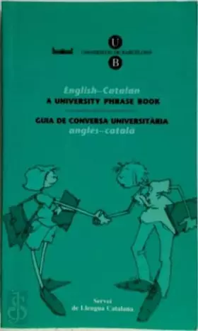 Couverture du produit · GUIA DE CONVERSA UNIVERSITARIA, ANGLES-CATALA (SIN COLECCION)
