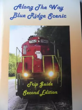 Couverture du produit · Along the Way Blue Ridge Scenic Trip Guide Second Edition