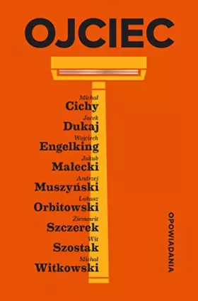 Couverture du produit · Ojciec. Opowiadania