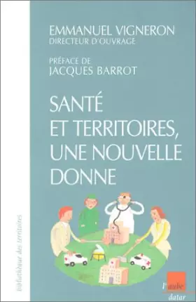Couverture du produit · Santé et Territoires, une nouvelle donne