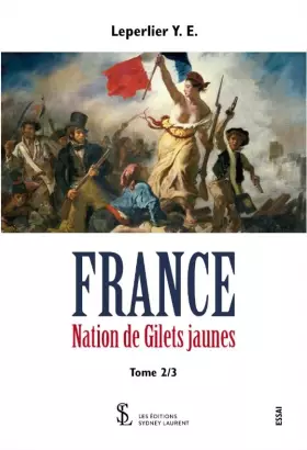 Couverture du produit · FRANCE Nation de Gilets jaunes Tome 2/3