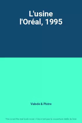 Couverture du produit · L'usine l'Oréal, 1995