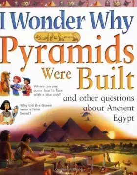 Couverture du produit · I Wonder Why Pyramids Were Built: And Other Questions About Ancient Egypt (I Wonder Why)