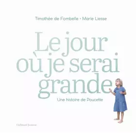 Couverture du produit · Le jour où je serai grande - Une histoire de Poucette - A partir de 3 ans