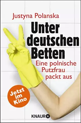 Couverture du produit · Unter deutschen Betten: Eine polnische Putzfrau packt aus