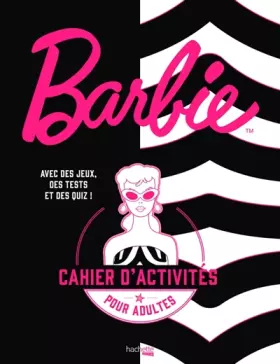 Couverture du produit · Barbie - Le cahier d'activités officiel