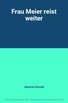 Couverture du produit · Frau Meier reist weiter