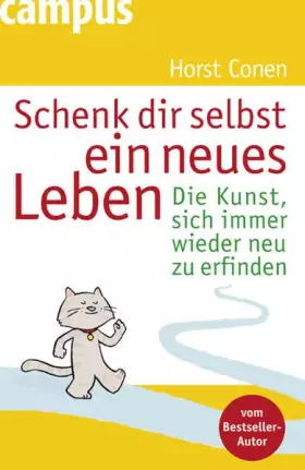 Couverture du produit · Schenk dir selbst ein neues Leben: Die Kunst, sich immer wieder neu zu erfinden