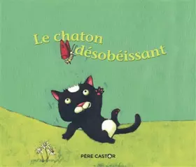 Couverture du produit · Le chaton désobéissant: Un conte de la tradition russe