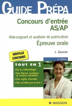 Couverture du produit · Concours d'entrée AS/AP Aide-soignant et auxiliaire de puériculture : Epreuve orale