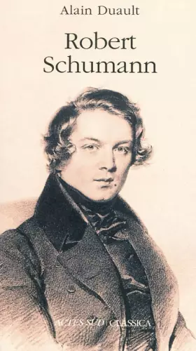 Couverture du produit · Robert Schumann : Le goût de l'ombre