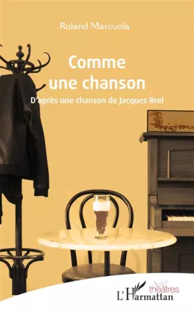 Couverture du produit · Comme une chanson: D’après une chanson de Jacques Brel