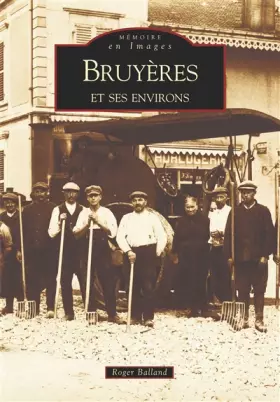 Couverture du produit · Bruyères et ses environs