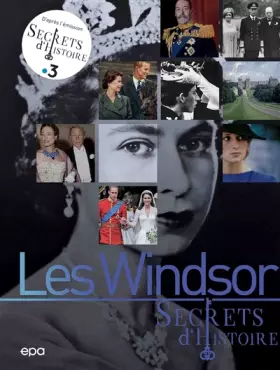 Couverture du produit · Secrets d'histoire - Les Windsor