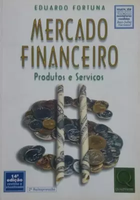 Couverture du produit · livro eduardo fortuna mercado financeiro produtos e servico Ed. 2001