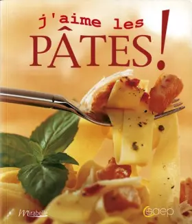 Couverture du produit · J'AIME LES PATES !