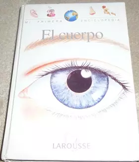 Couverture du produit · Mi primera enciclopedia. tomo 3el cuerpo. larousse