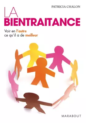Couverture du produit · La bientraitance : Voir en l'autre ce qu'il a de meilleur