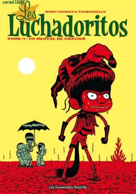 Couverture du produit · Les luchadoritos T01: Un mental de gravier