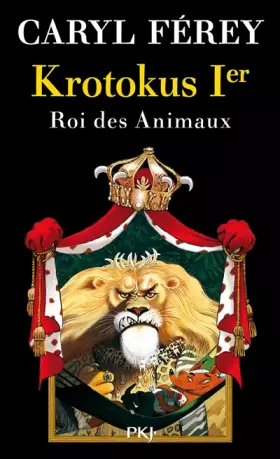 Couverture du produit · Krotokus 1er, roi des Animaux