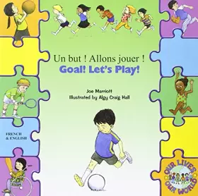 Couverture du produit · Goal ! Let's Play ! In French and English