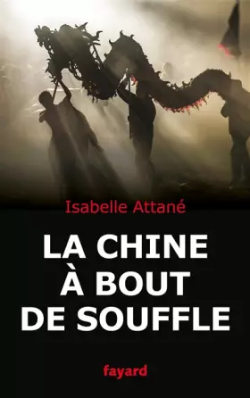 Couverture du produit · LA CHINE A BOUT DE SOUFFLE