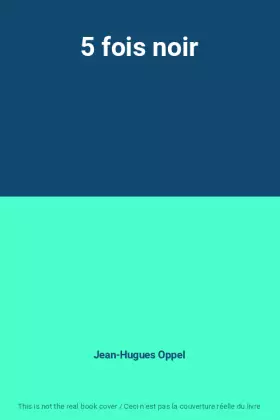 Couverture du produit · 5 fois noir