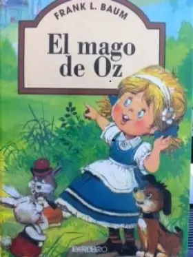 Couverture du produit · El mago de Oz (Editado en 2002 en Tapa Dura por Iberlibro)