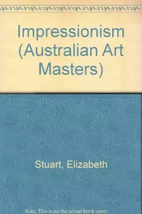 Couverture du produit · Impressionism (Australian art masters)