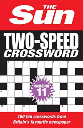 Couverture du produit · Sun Two-Speed Crossword Collection 11: 160 two-in-one cryptic and coffee time crosswords