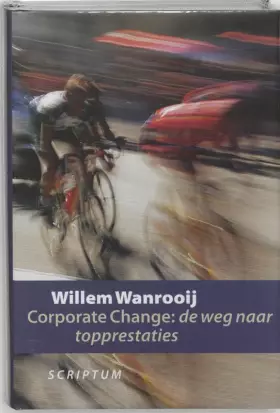 Couverture du produit · Corporate Change: de weg naar topprestaties