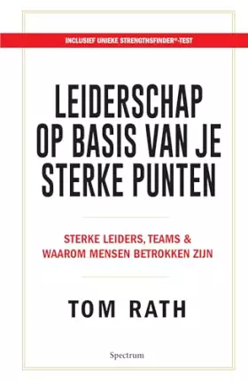 Couverture du produit · Leiderschap op basis van je sterke punten: Sterke leiders, teams & waarom mensen betrokken zijn