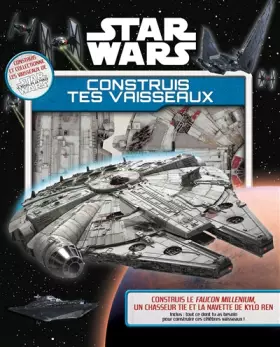 Couverture du produit · STAR WARS - Construis tes vaisseaux