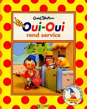 Couverture du produit · Oui-Oui rend service